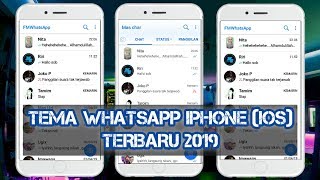 Cara Mengubah Tampilan WhatsApp Seperti iPhone/IOS Terbaru 2019 Untuk Android