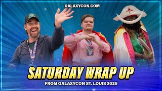 Saturday Wrap Up | GalaxyCon St. Louis 2025