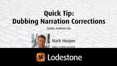 Lodestone: Adobe Audition CS6 Training - Dubbing Over Audio
