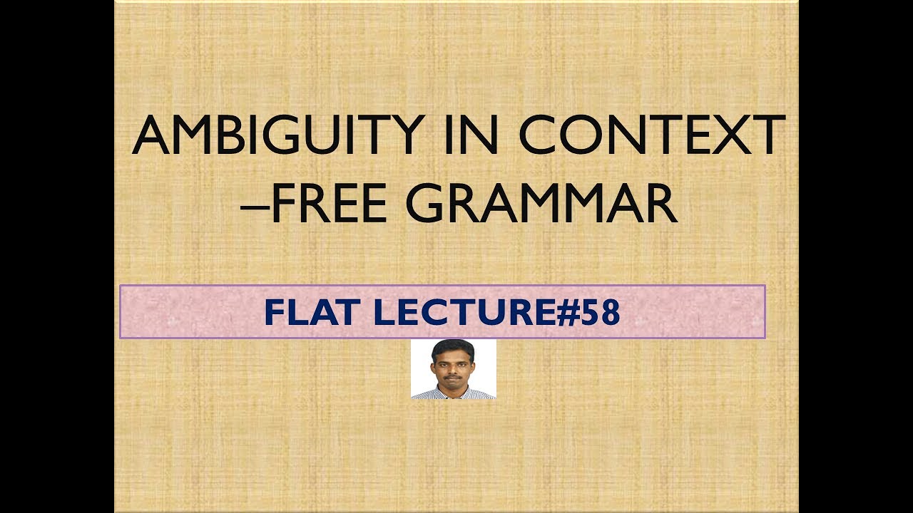 con context free grammars be ambiguous