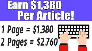 Get Paid $1,380 to Write An Article | Get Paid to Write in 2022 (Make Money Online) screenshot 4