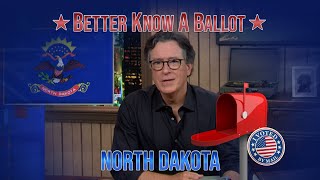 North Dakota, Confused About Voting In The 2020 Election? "Better Know A Ballot" Is Here To Help!