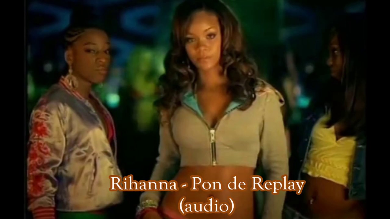 Rihanna - Pon de Replay (TRADUÇÃO) - Ouvir Música