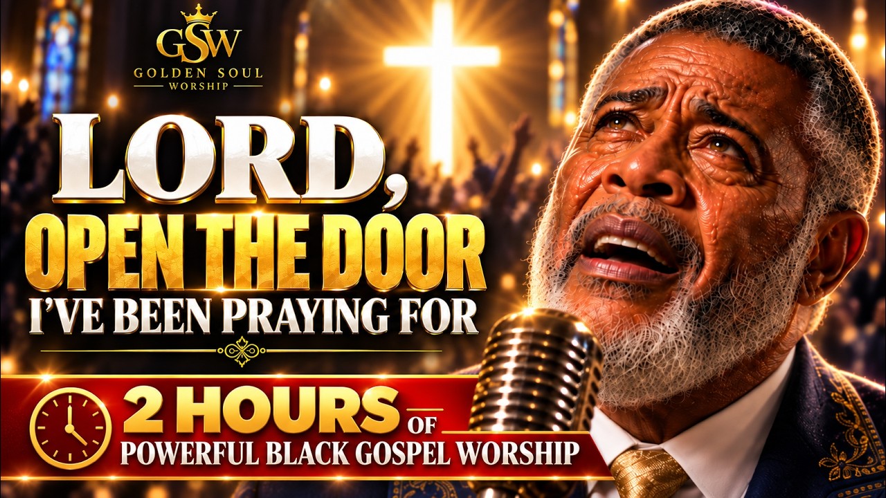 LORD, OPEN THE DOOR I'VE BEEN PRAYING FOR 🙏 2 Hours of Powerful