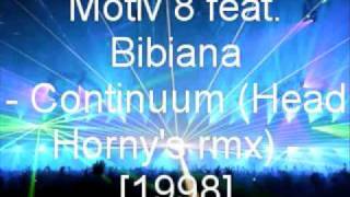 Motiv 8- Continuum (Head Horny's Rmx)
