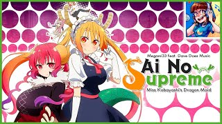 Ai no Supreme! | MISS KOBAYASHI'S DRAGON MAID S OP [FULL ENGLISH COVER]