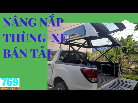 Video Nâng nắp thùng xe bán tải - youtube