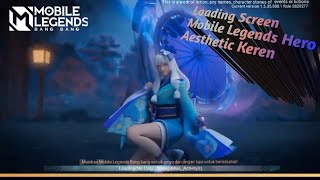 Loading Screen Mobile Legends Hero Aesthetic Keren