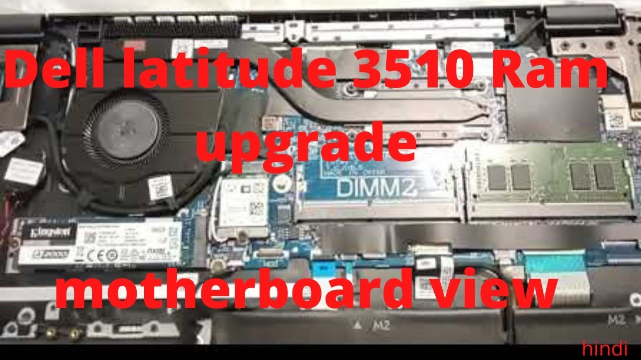 dell latitude 3510 ram upgrade | open back cover | motherboard view   SSD | HDD upgrade option - escueladeparteras
