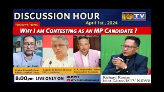 DISCUSSION HOUR  1ST APRIL  2024 . TOPIC : WHY I AM CONTESTING AS AN MP CANDIDATE ?