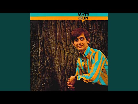 Mats Olin — San Francisco (Sätt ett band av blommor i ditt hår)