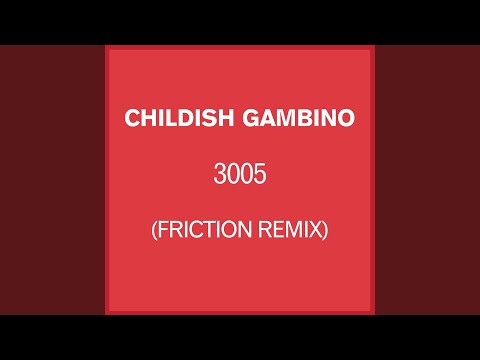 3005 (Friction Remix)