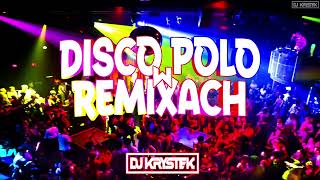 ❌💣🔥DISCO POLO W VIXIARSKICH REMIXACH🔥💣⛔NAJLEPSZA SKŁADANKA NA IMPREZĘ / DO AUTA🚗🔥2021🔥❌VOL.1❌
