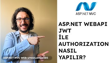 WEB API JWT TOKEN ile Authorization Nasıl Yapılır | JWT Token