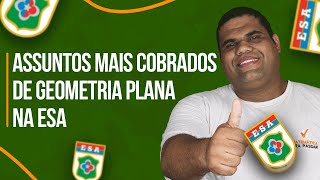 Assuntos mais cobrados de Geometria Plana na ESA