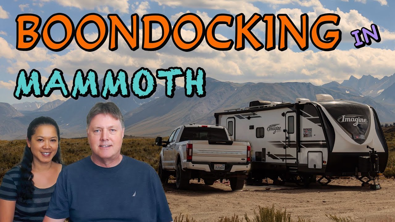 Mammoth Lakes Memories: Off-Grid RV Camping, Stunning Vistas and  Fishing with Family