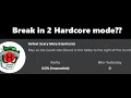 Break in 2 Hardcore Badges + Release date Theory