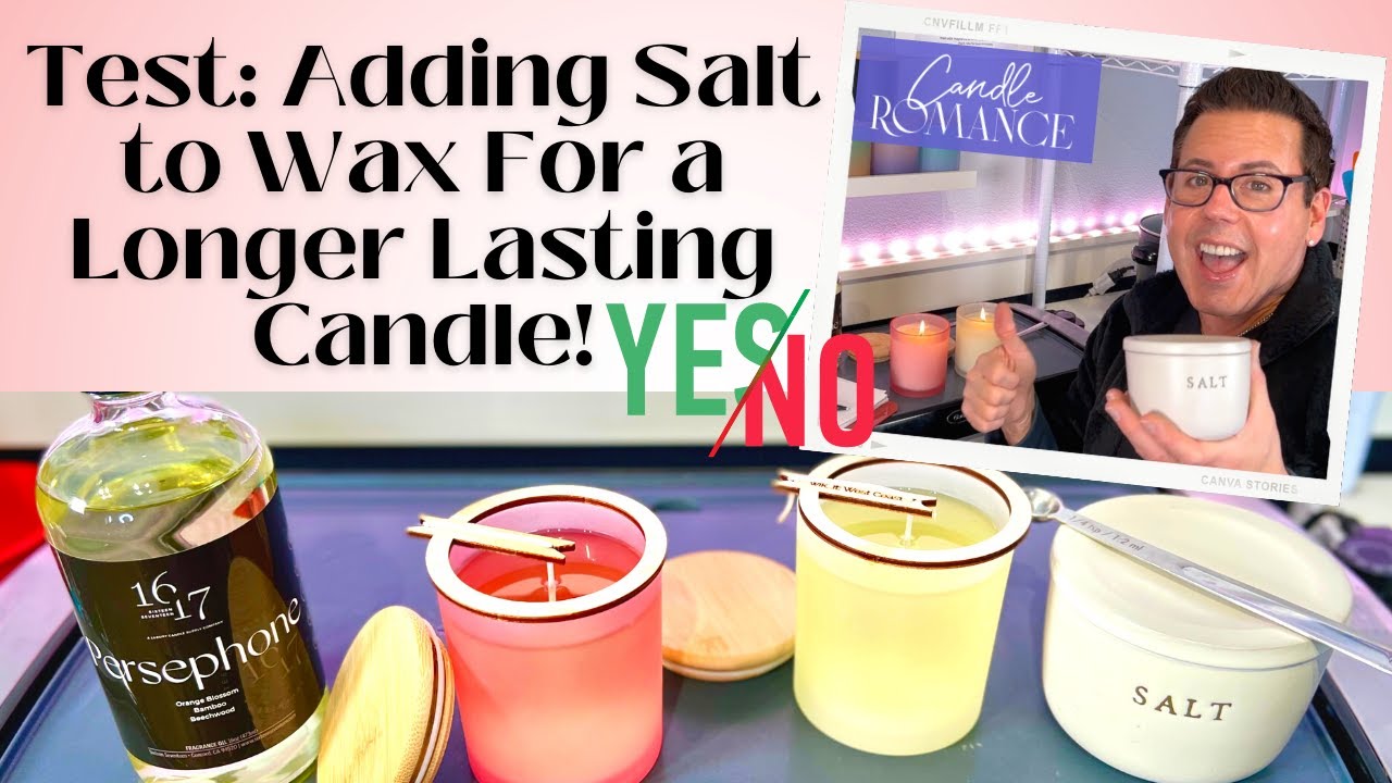 Does Putting Salt On A Candle Make It Last Longer? Top 6 Best Answers