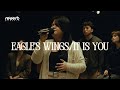 Eagles wingsit is you by hillsong worship  worship sessions 2024