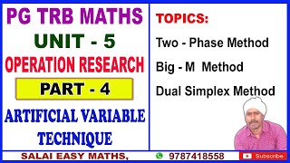 PG TRB MATHS | UNIT 5 | OPERATION RESEARCH | PART 4 | ARTIFICIAL VARIABLE TECHNIQUES | PROBLEMS