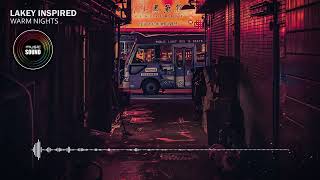 Warm Nights by LAKEY INSPIRED [No Copyright Background Music]