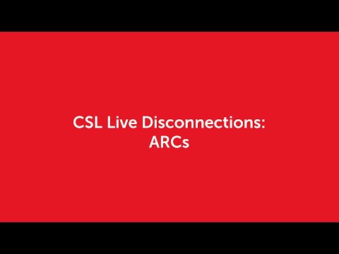 CSL Live Disconnections: ARCs