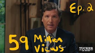 Tucker Carlson on Twitter Ep 2 - Instagram and Taboos