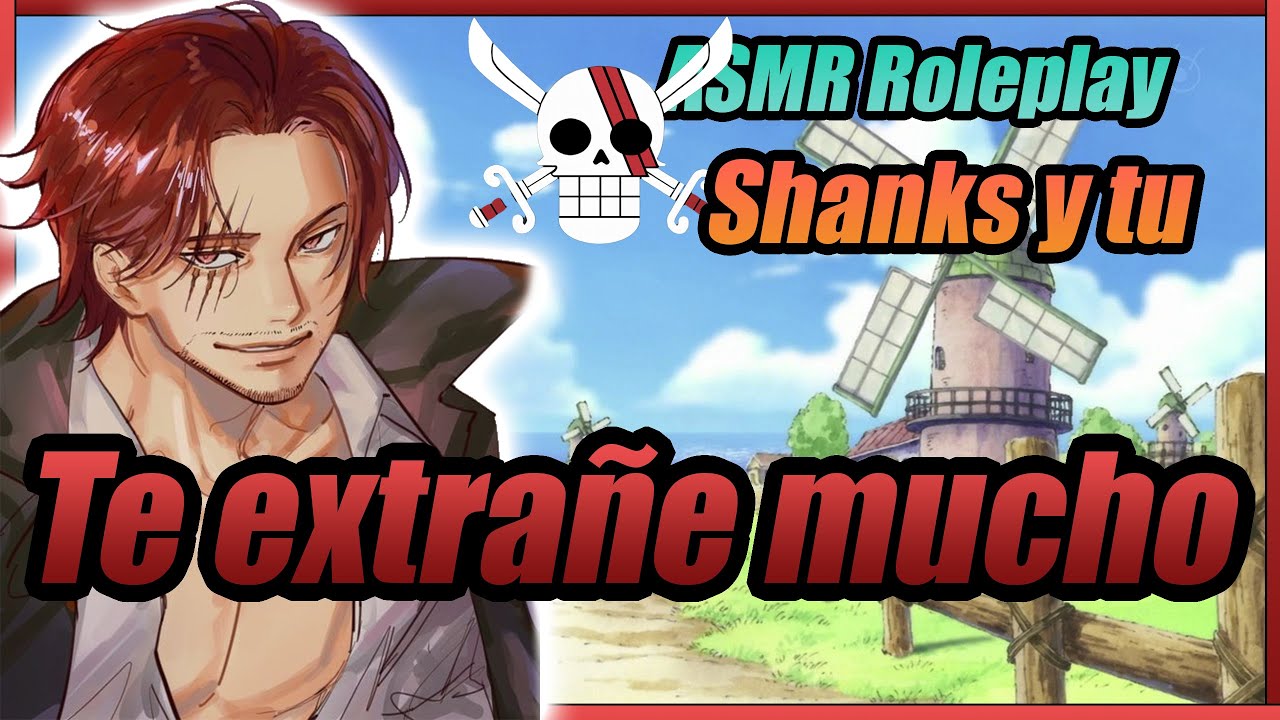 Shanks y Tu ASMR Roleplay // Eres la esposa de un Pirata ☠️❤️🗡️ Que voy a ser pa... !!!! - One Piece