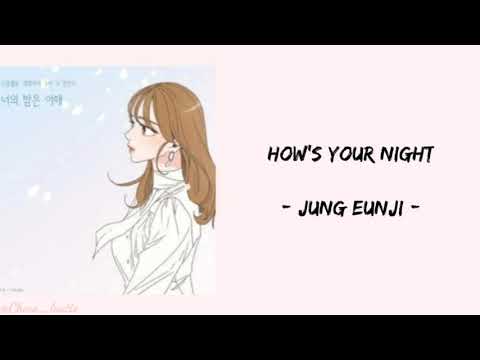 [SUB INDO] How's Your Night - Jung Eunji | Ost She is My Type