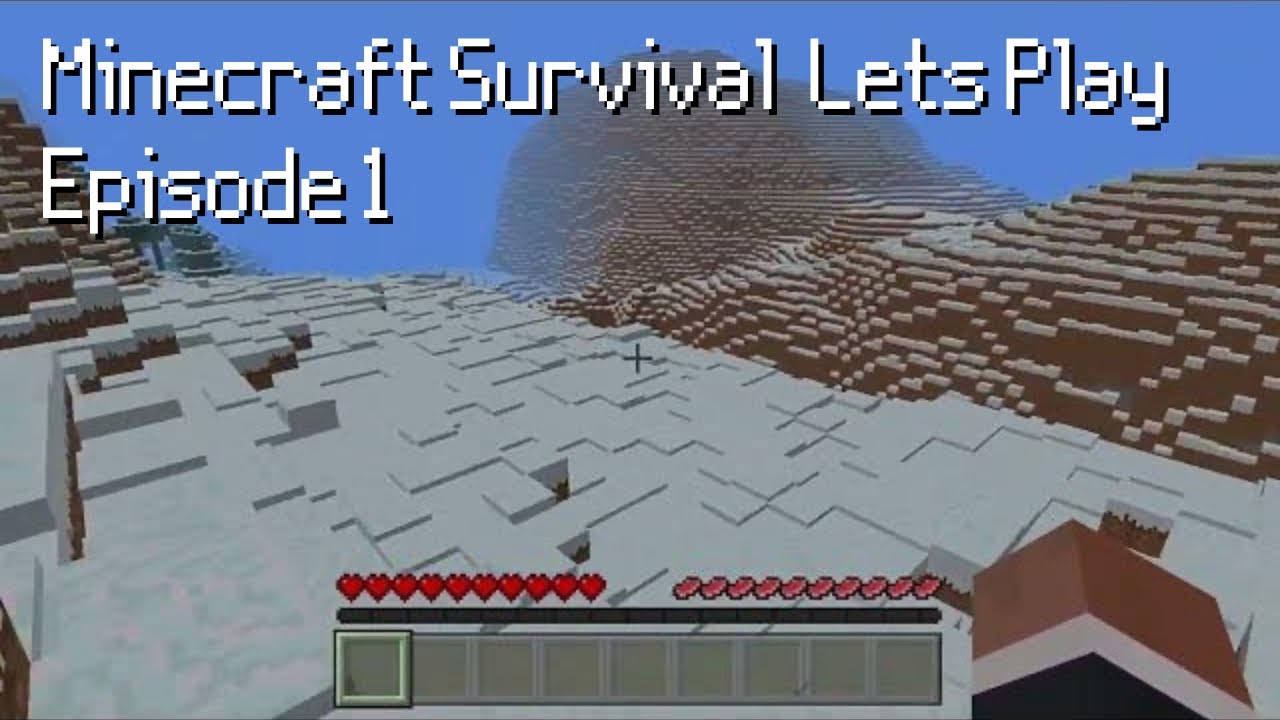 Minecraft Survival Lets Play - Episode 1 - YouTube