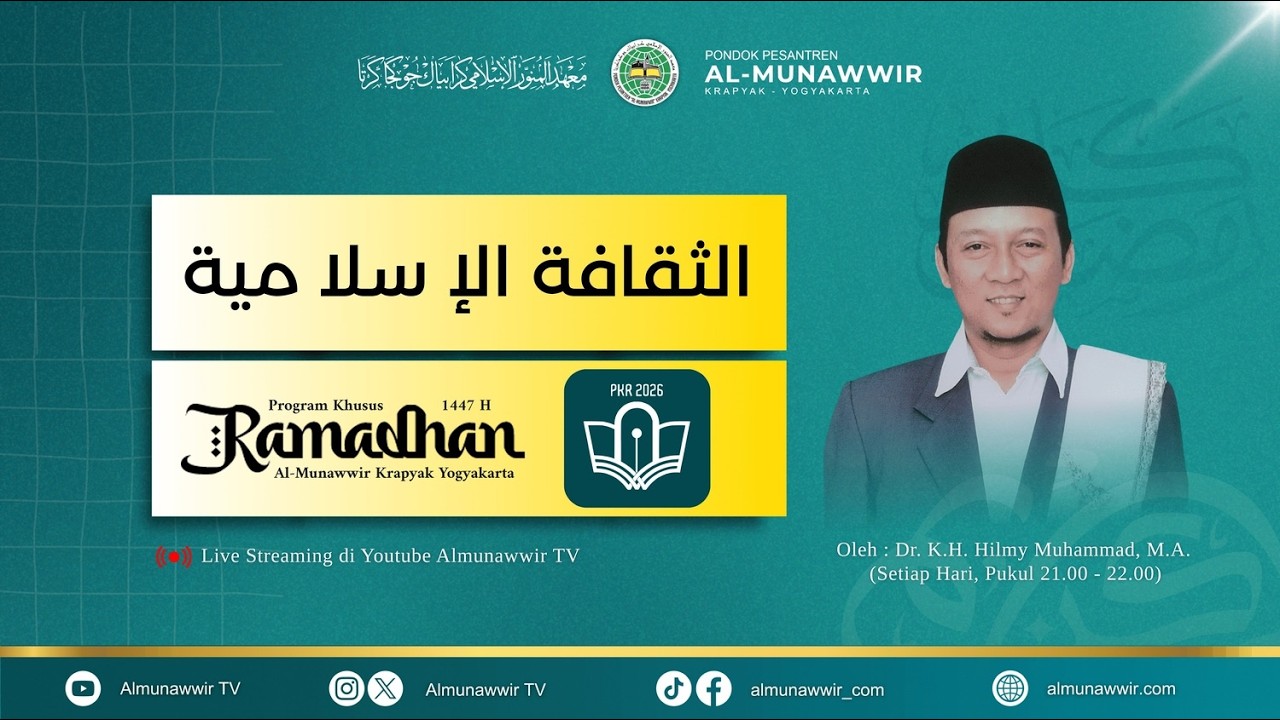 PENGAJIAN KITAB AT TSAQOFAH AL ISLAMIYYAH OLEH DR. K.H. HILMY MUHAMMAD, M.A. | PKR 47 H #11