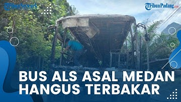 Bus PO ALS Asal Medan Terbakar di Jalan Lintas Sumatera Sijunjung, Tujuan ke Semarang