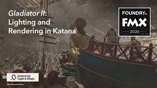 Gladiator II VFX: Lighting & rendering in Katana with @ILMVFX