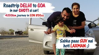 DELHI TO GOA ROAD TRIP!🚗🚗EP-1 l DELHI TO GOA BY CAR l HYUNDAI EON 800cc @BeingChawla