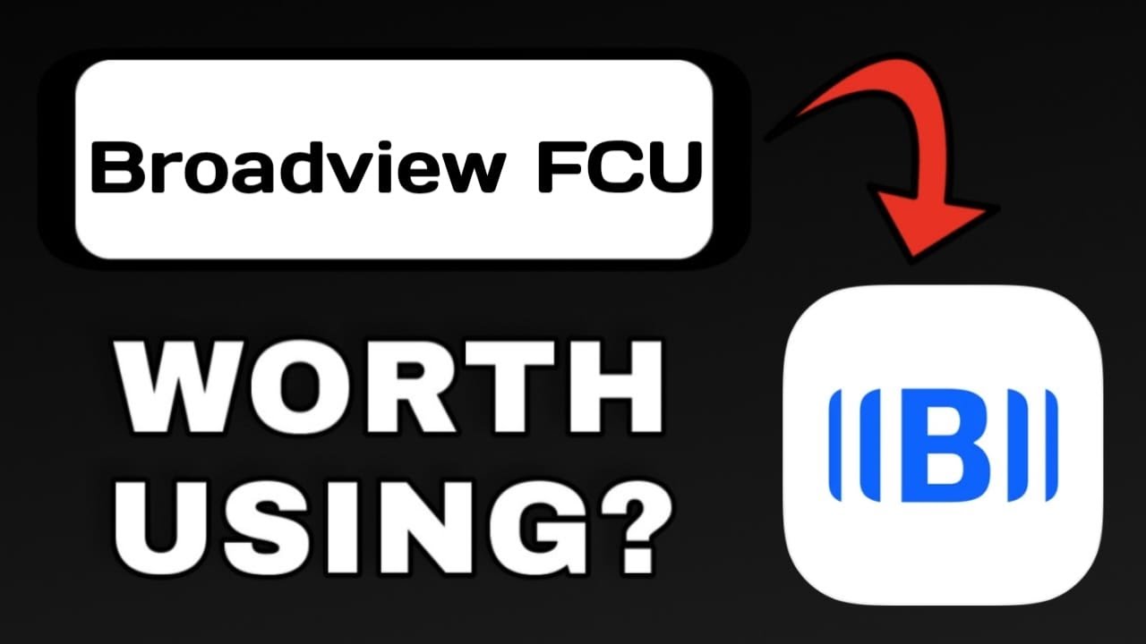 BROADVIEW FCU APP REVIEW EXPLAINED - WORTH IT? - YouTube