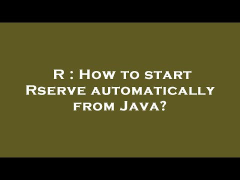 R : How to start Rserve automatically from Java?