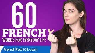 60 French Words for Everyday Life  Basic Vocabulary #3