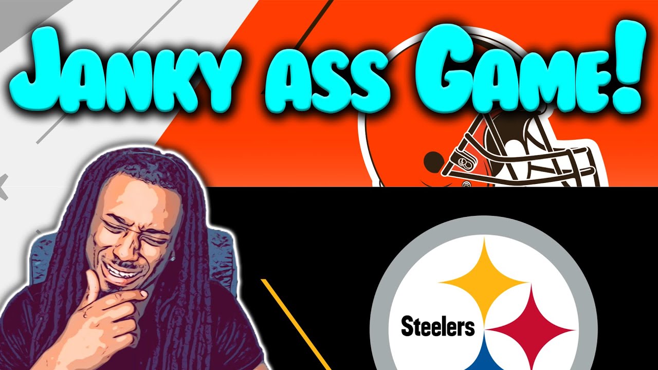 ( I Start Crying ) Browns Vs Steelers Week 2 | STOP F*CKIN FUMBLING!!