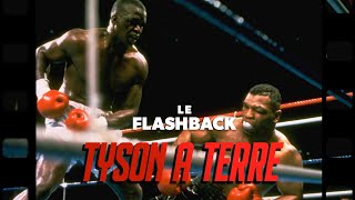 MIKE TYSON VS BUSTER DOUGLAS - LE FLASHBACK #29 - LE KO LE PLUS CHOQUANT DE L'HISTOIRE DE LA BOXE