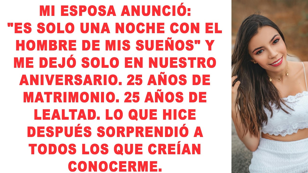 Mi esposa anunció: 