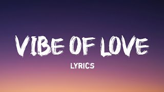Vibe of Love - Lyrics screenshot 2