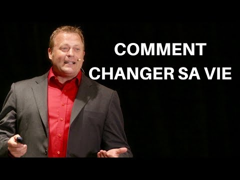 Vidéo: Comment Changer De Vie En 10 étapes