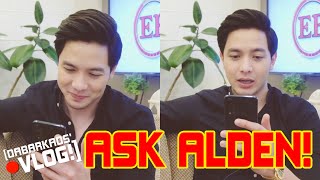 ALDEN RICHARDS SINAGOT ANG MGA PINADALANG TANONG NG MGA DABARKADS! (Ask Me Anything)