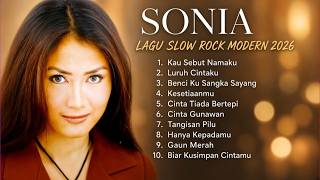 SONIA ❤️ 10 Lagu Slow Rock Malaysia Terbaik | Nostalgia 90an Versi Modern 2026
