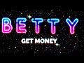Yung Gravy - Betty Get Money (Lyrics)