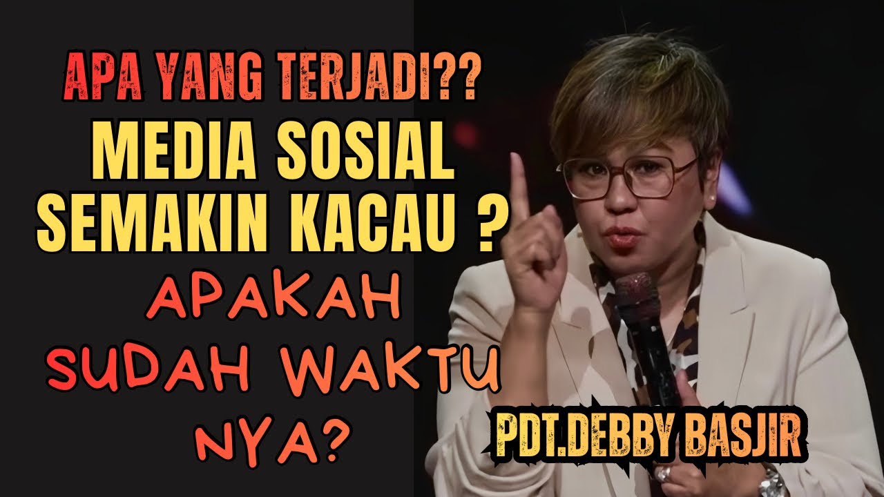 Apa Yang Terjadi Sekarang⁉️ Apakah Sudah Waktunya ⁉️ | Pdt.Debby Basjir