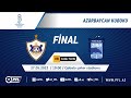 Azərbaycan kuboku Final "Qarabağ" - "Zirə" CANLI YAYIM