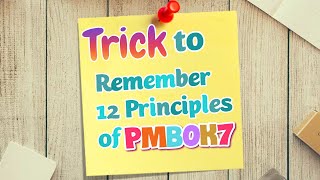 How to Remember PMBOK7 Principles