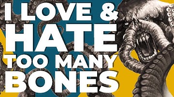 My Problem with Too Many Bones . . .