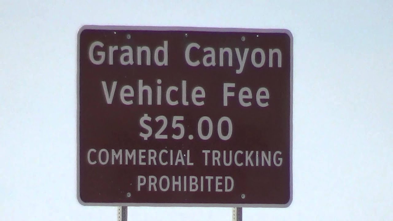 101Grand Canyon Entrance Fee YouTube